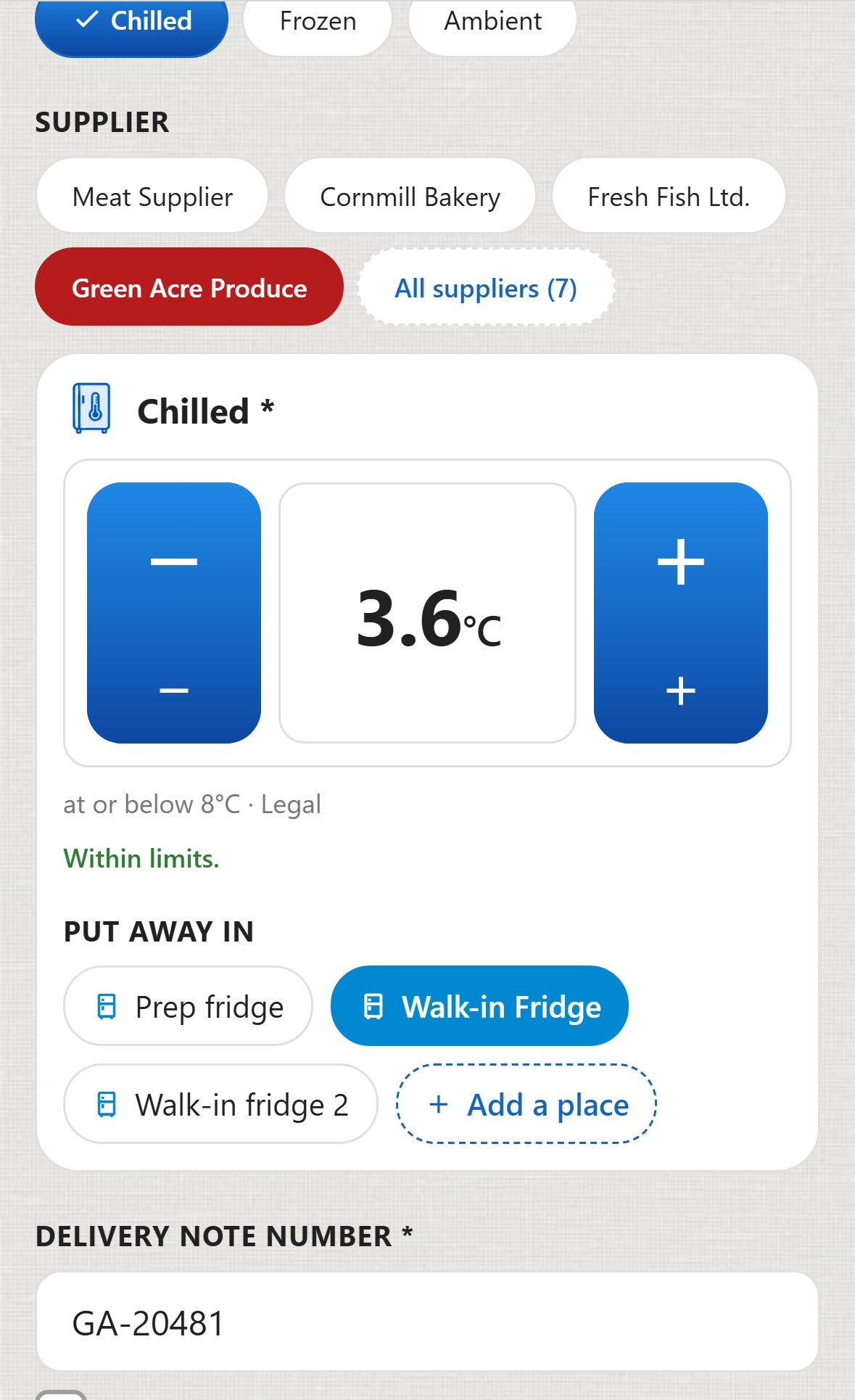 ChefsRecords, Delivery. Type: Chilled ticked, with Frozen and Ambient not ticked. Supplier: Green Acre Produce chosen, with Meat Supplier, Cornmill Bakery, Fresh Fish Ltd. and All suppliers (7) as the other choices. Chilled 3.6&deg;C, at or below 8&deg;C, Legal. Within limits. Put away in: Walk-in Fridge chosen, with Prep fridge, Walk-in fridge 2 and Add a place as the other choices. Delivery note number GA-20481. The Save record button.