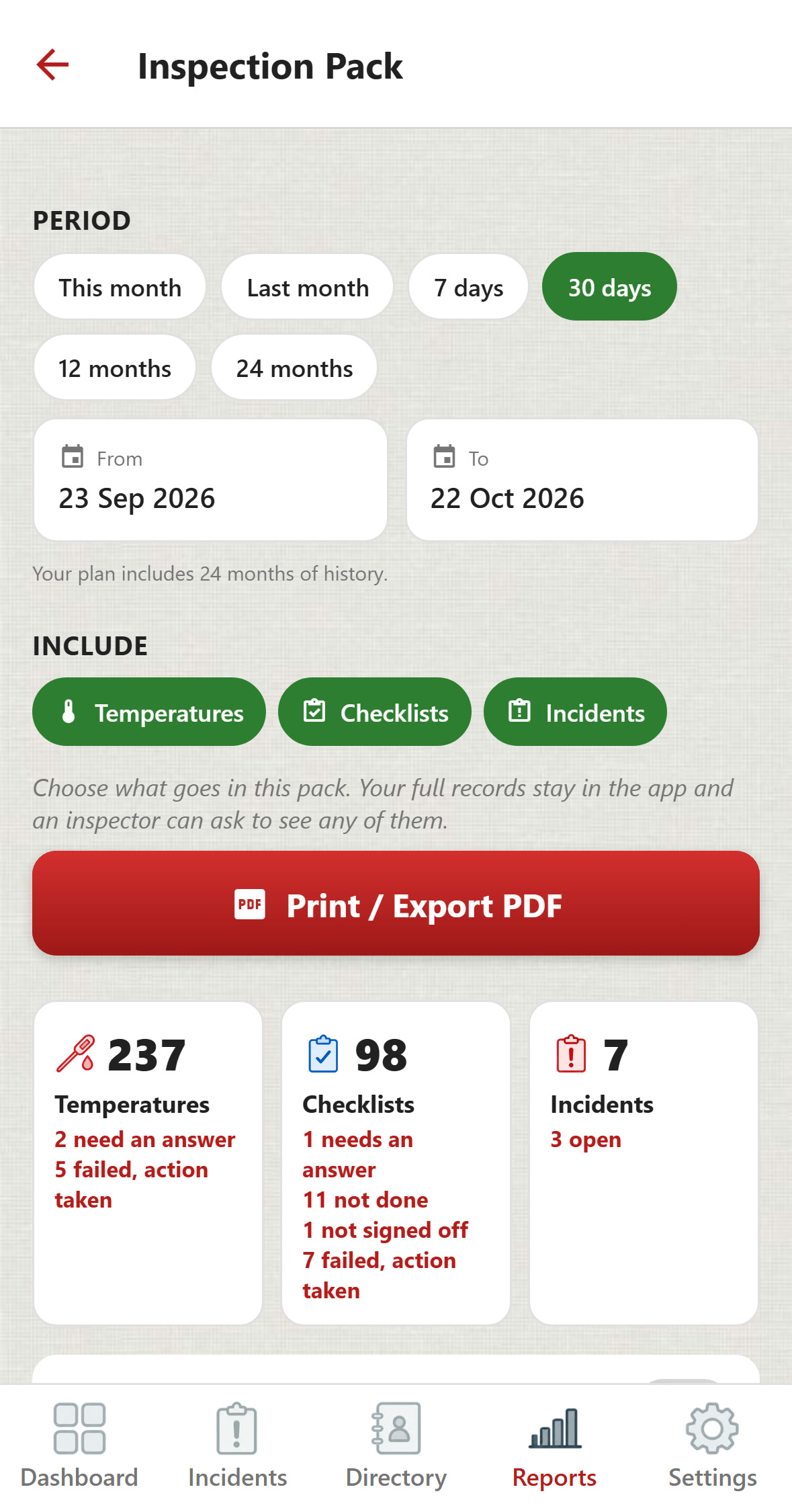 ChefsRecords Inspection Pack for the last 30 days, 23 September to 22 October 2026. Temperatures, Checklists and Incidents are chosen, with a red PDF button (Share / Save PDF on iPhone). Below, 237 temperatures with 2 needing an answer and 5 failed with action taken, 98 checklists with 1 needing an answer, 11 not done, 1 not signed off and 7 failed with action taken, and 7 incidents with 3 open.