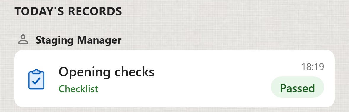 ChefsRecords Dashboard, Today's Records. Staging Manager. Opening checks, Checklist, 18:19, Passed.